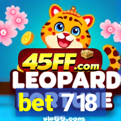 bet 718